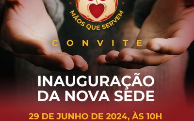 Inauguração de nossa nova Sede